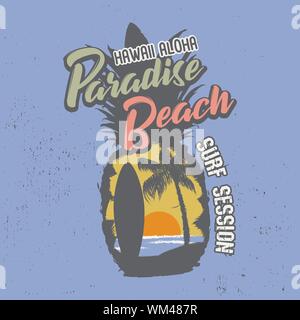 Paradise Beach Hawaii Aloha. Slogan T-Shirt grafica. Good Vibes con splendida spiaggia sulla silhouette di ananas. Illustrazione Vettoriale