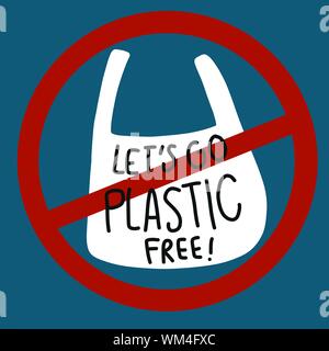 Andiamo disegno vettoriale senza plastica, concetto di ambiente Illustrazione Vettoriale