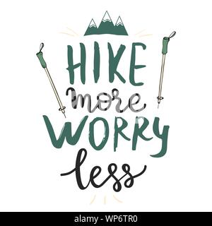 Avventura modello poster con la mano letterati di ispirazione frase. Escursione più preoccuparsi meno Illustrazione Vettoriale