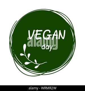 Giornata internazionale per i vegetariani. Nov. 1. Vegan giorno. Adesivo. Su sfondo bianco Illustrazione Vettoriale