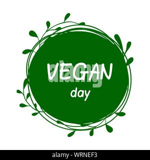 Giornata internazionale per i vegetariani. Nov. 1. Vegan giorno. Adesivo rotondo. Su sfondo bianco Illustrazione Vettoriale