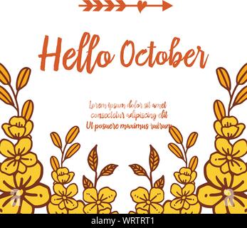 Modello di caratteri scritti a mano ciao ottobre, con abstract di fogliame di autunno Cornice di fiori. Vettore Illustrazione Vettoriale